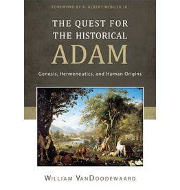 William VanDoodewaard The Quest for the Historical Adam