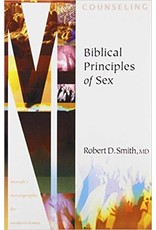 Robert Smith Biblical Principals of Sex