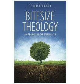 Peter Jeffrey Bitesize Theology