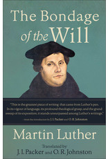 Martin Luther The Bondage of the Will
