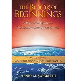 Henry M Morris III The Book of Beginnings Volume Two