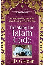 J D Greear Breaking the Islam Code