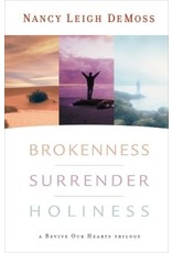 Nancy Leigh De Moss Brokenness Surrender Holiness