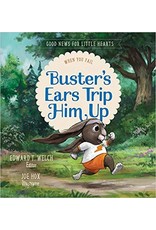 Paul David Tripp Busters Ears Trip Him UpWhen you Fail(Good News for Little Hearts)