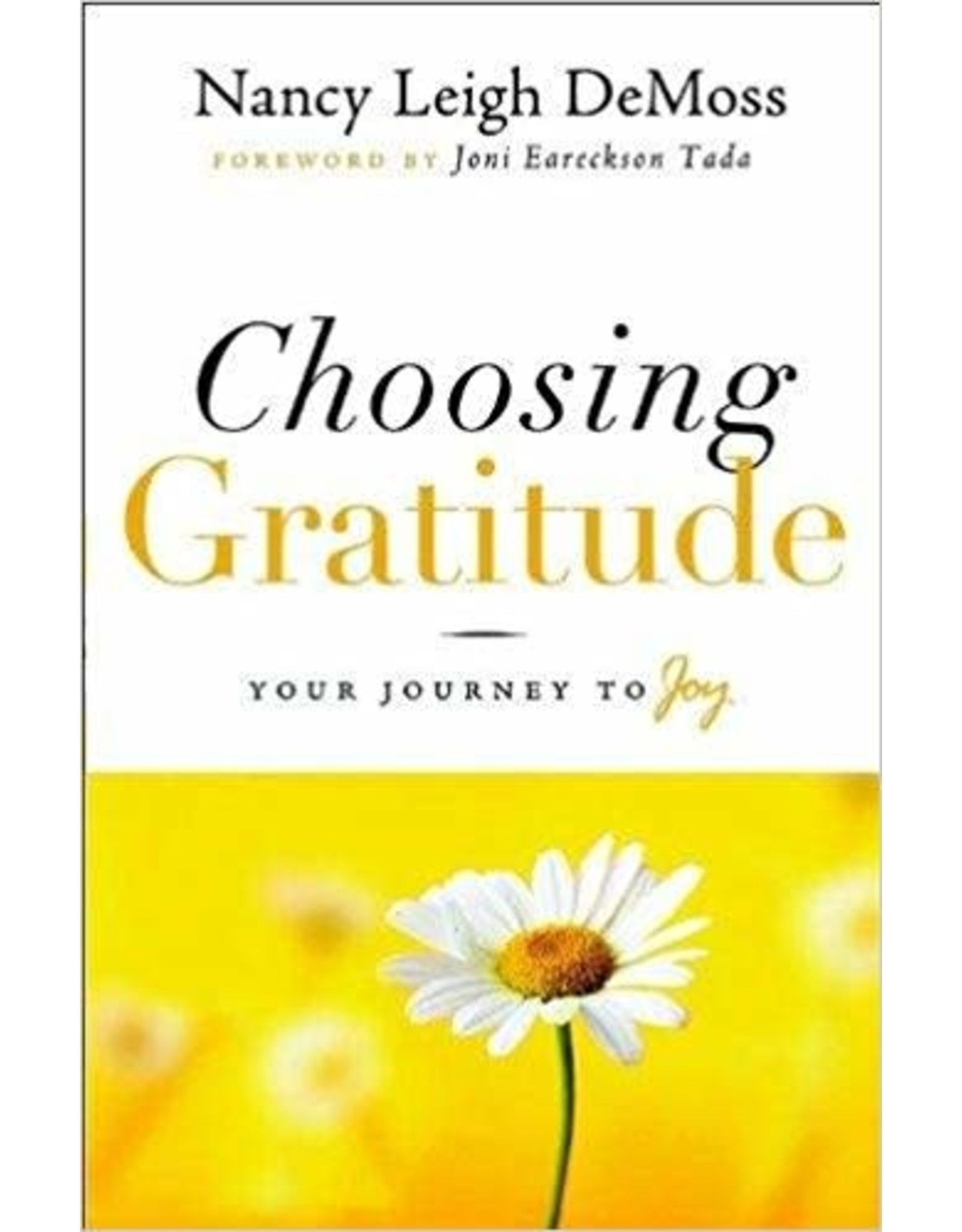 Nancy Leigh De Moss Choosing Gratitude