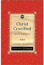 Stephen Charnock Christ Crucified