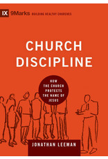 Jonathan Leeman Church Discipline