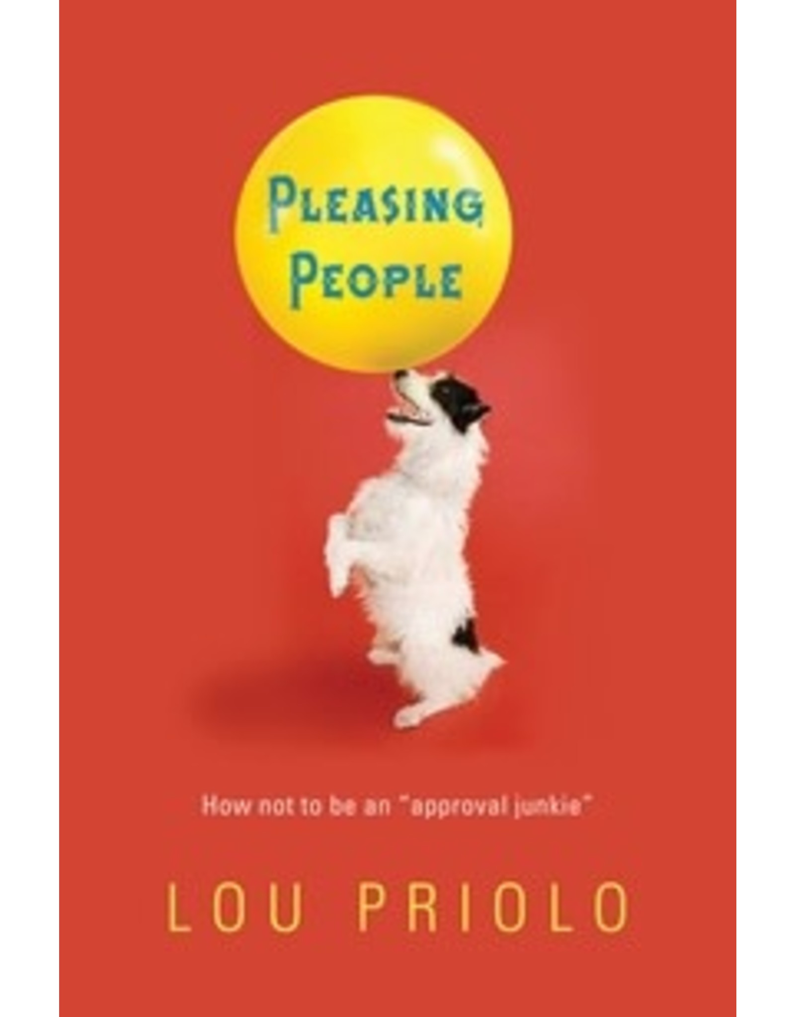 Lou Priolo Pleasing People
