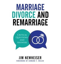 Jim Newheiser Marriage, Divorce and Remarriage