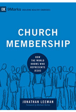 Jonathan Leeman Church Membership