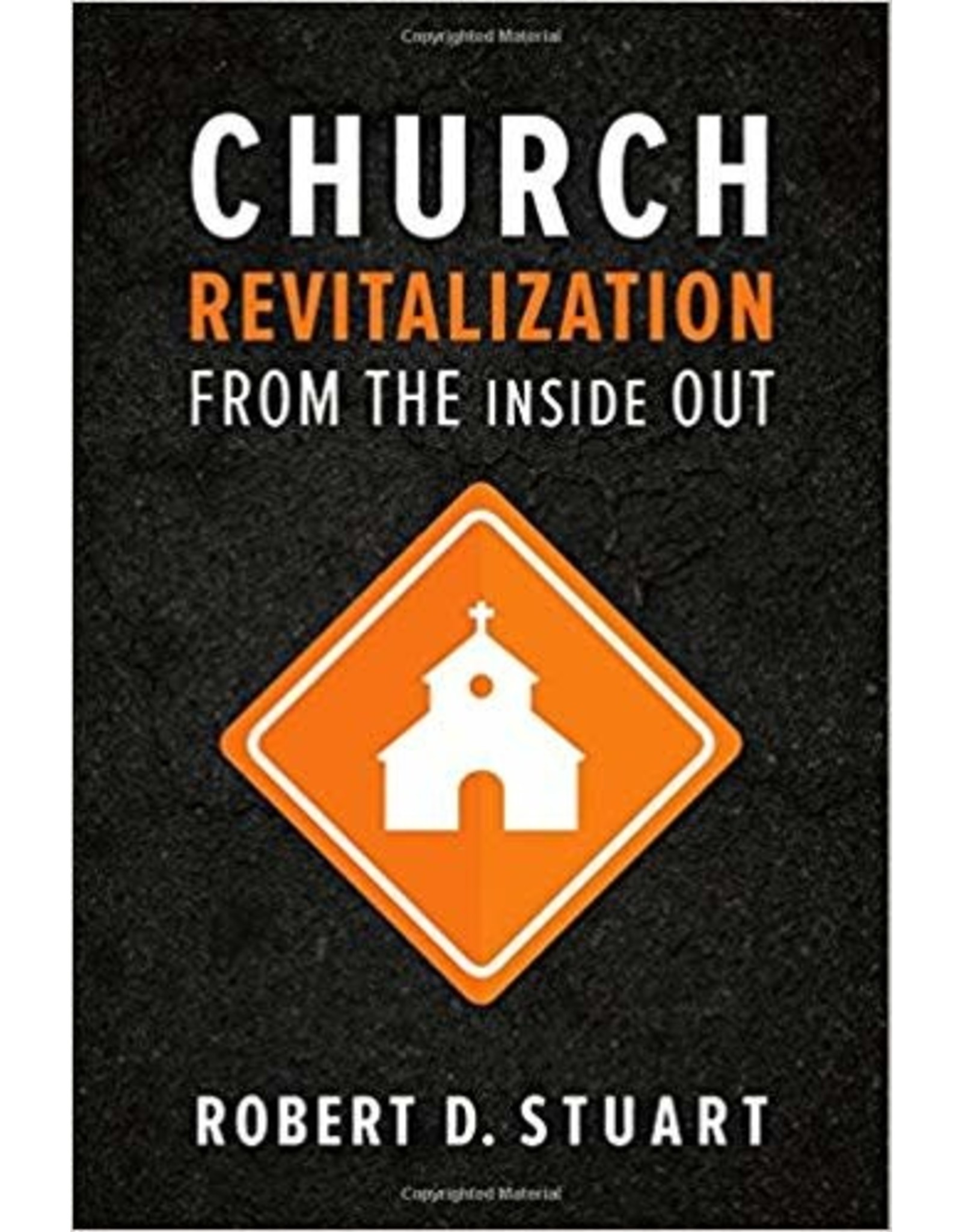 Robert D Stuart Church Revitalization