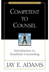 Jay E Adams Competent to Counsel