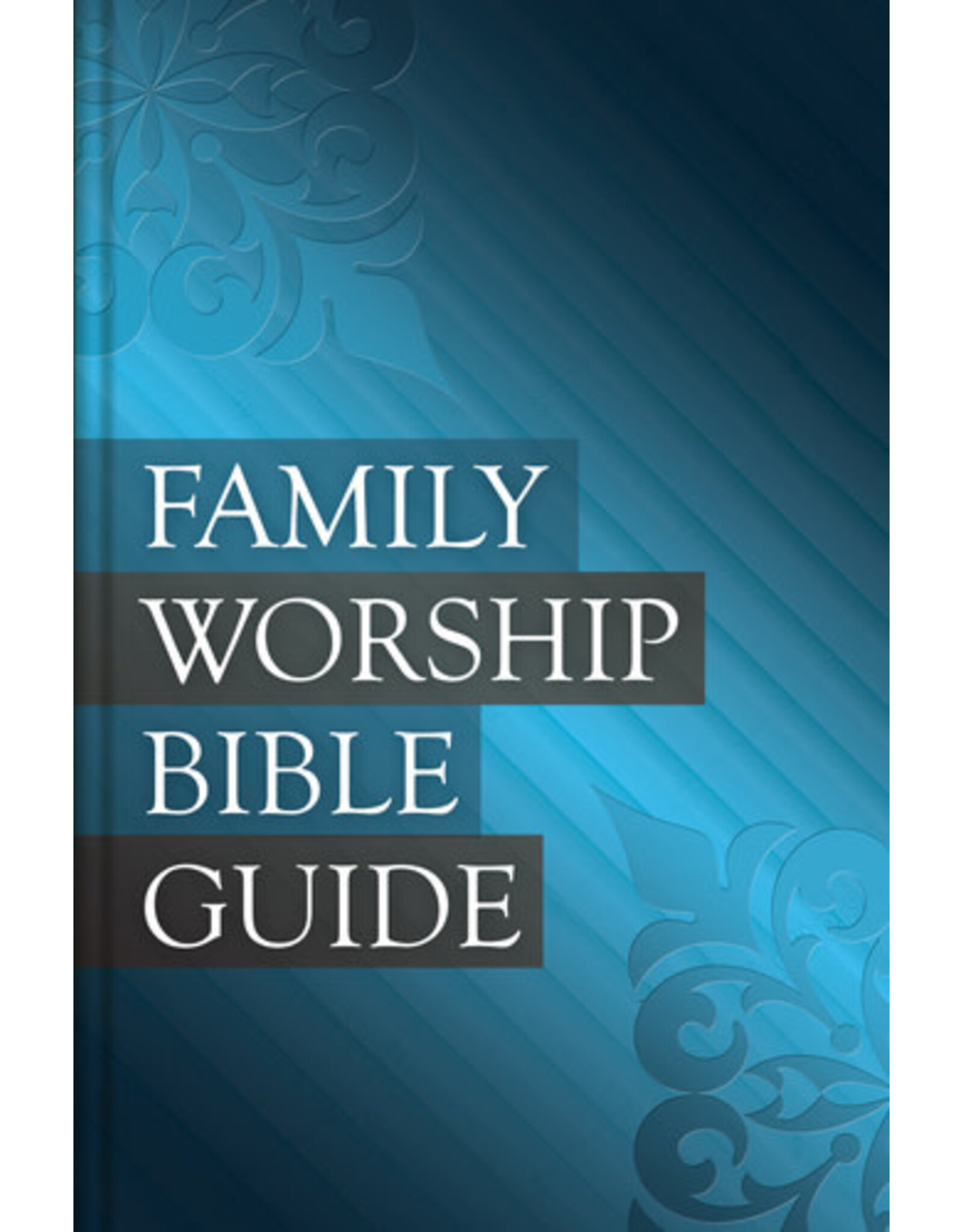 Joel R Beeke Family Worship Bible Guide