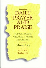 Henry Law Daily Prayer and Praise, Vol 1