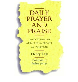 Henry Law Daily Prayer and Praise, Vol 2