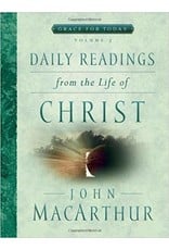 MacArthur Daily Readings from the Life of Christ Vol 3
