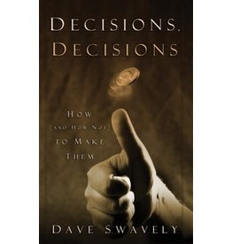 David Swavely Decisions, Decisions