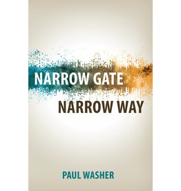 Paul Washer Narrow Gate, Narrow Way