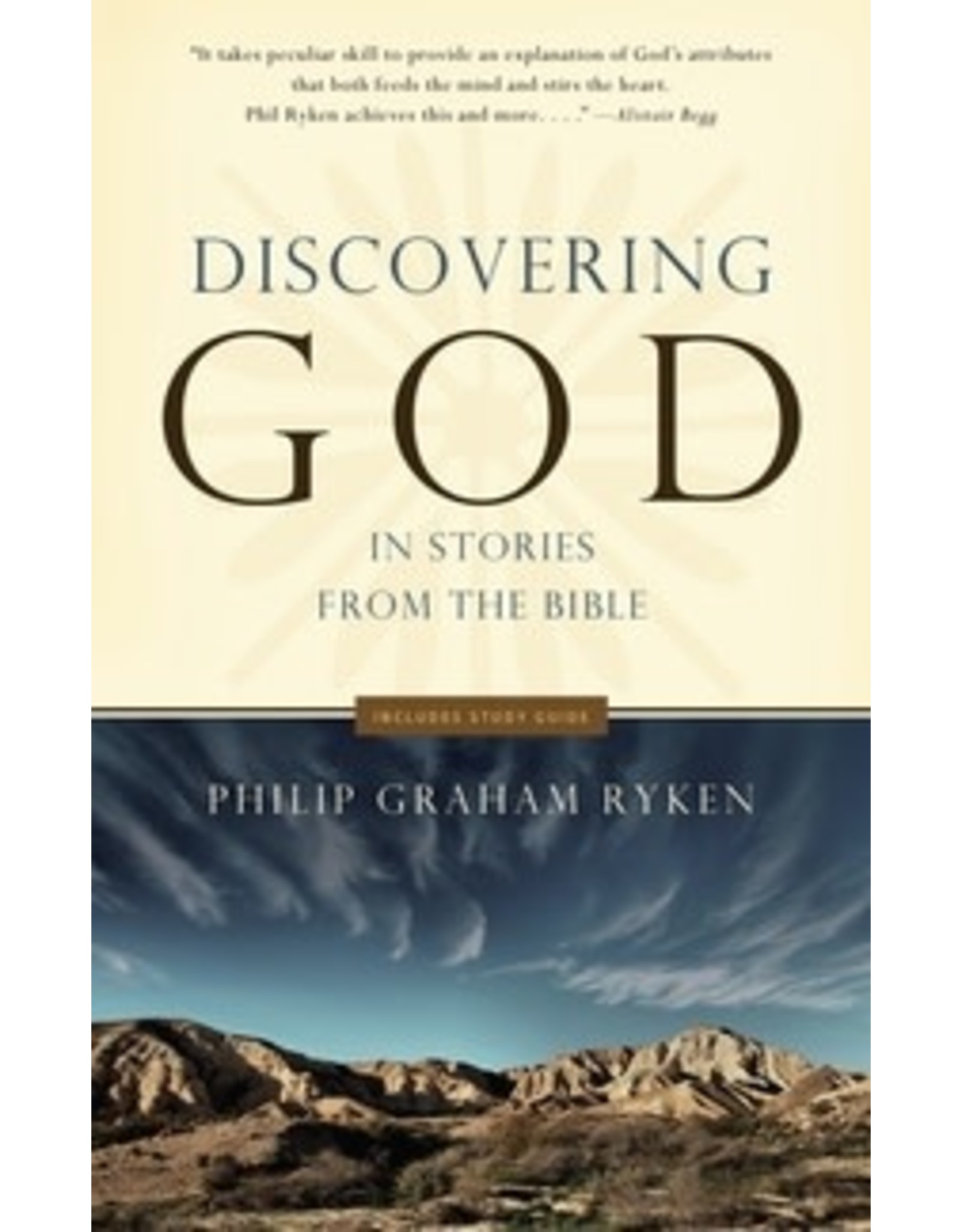 Philip Graham Ryken Discovering God