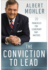 Albert Mohler The Conviction to Lead