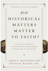 James Hoffmeier Do Historical Matters Matter to Faith?