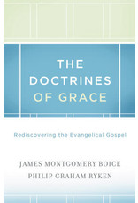 James Montgomery Boice The Doctrines of Grace
