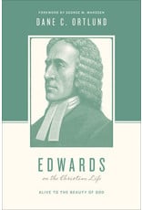 Edwards on the Christian Life