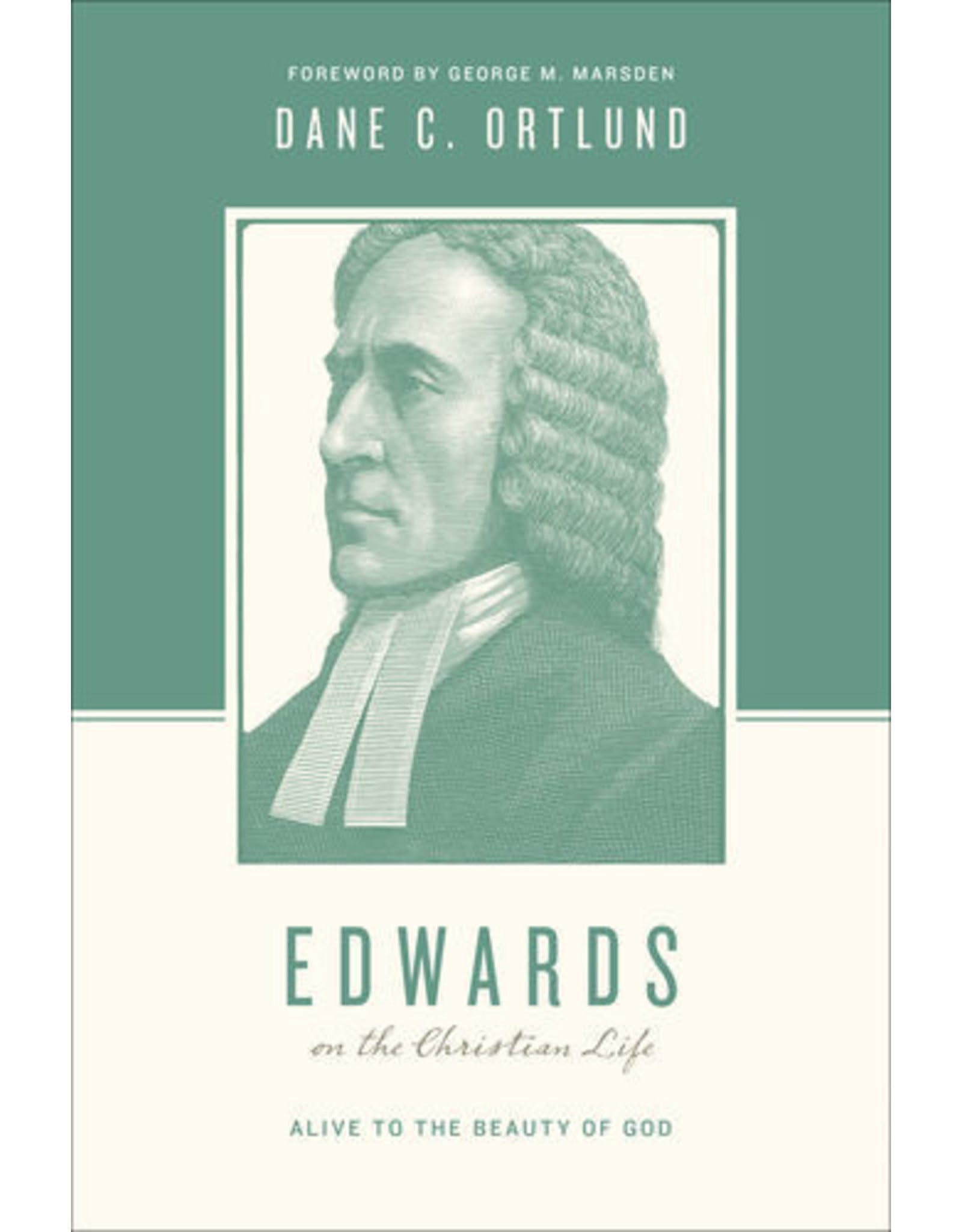 Edwards on the Christian Life