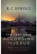 R C Sproul Last Days According to Jesus