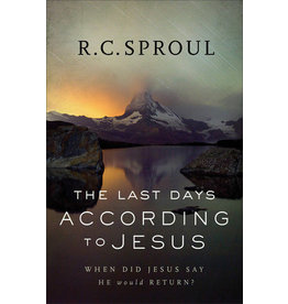 R C Sproul Last Days According to Jesus