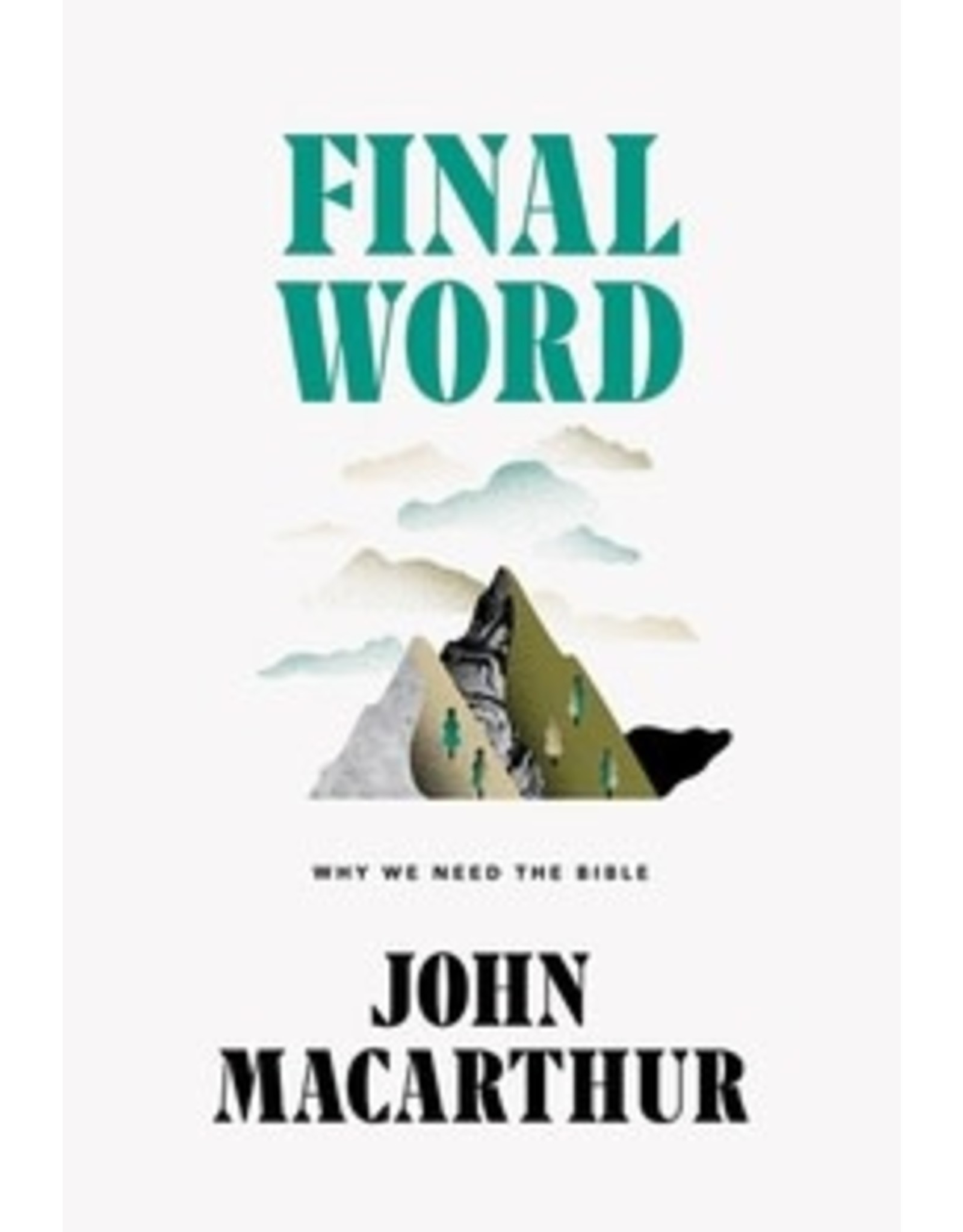 John MacArthur Final Word