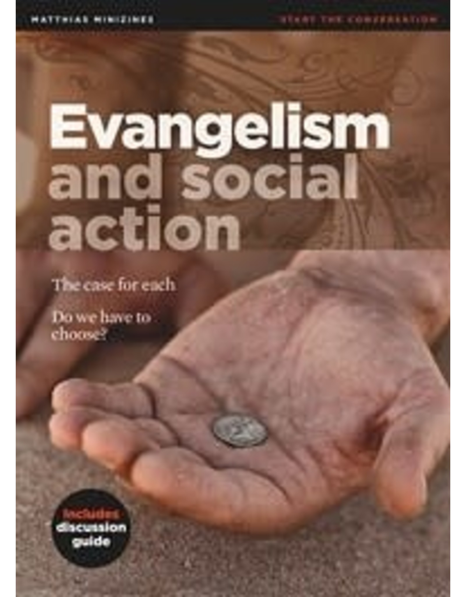 Matthias Media Evangelism and Social Action