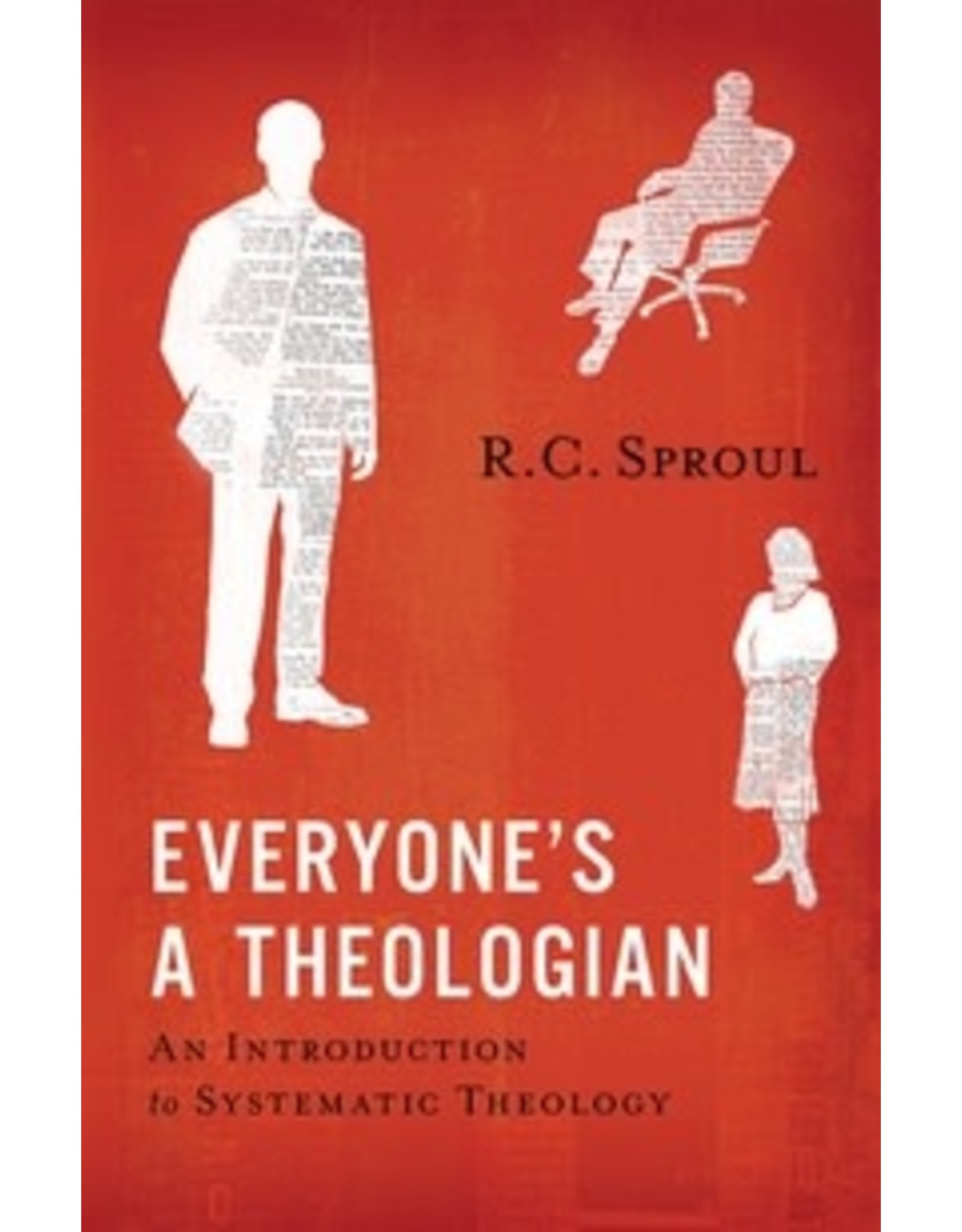 R C Sproul Everyone's a Theologian