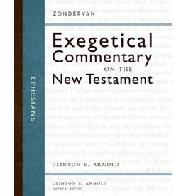 Zondervan's Exegetical Commentary on the NT: Ephesians