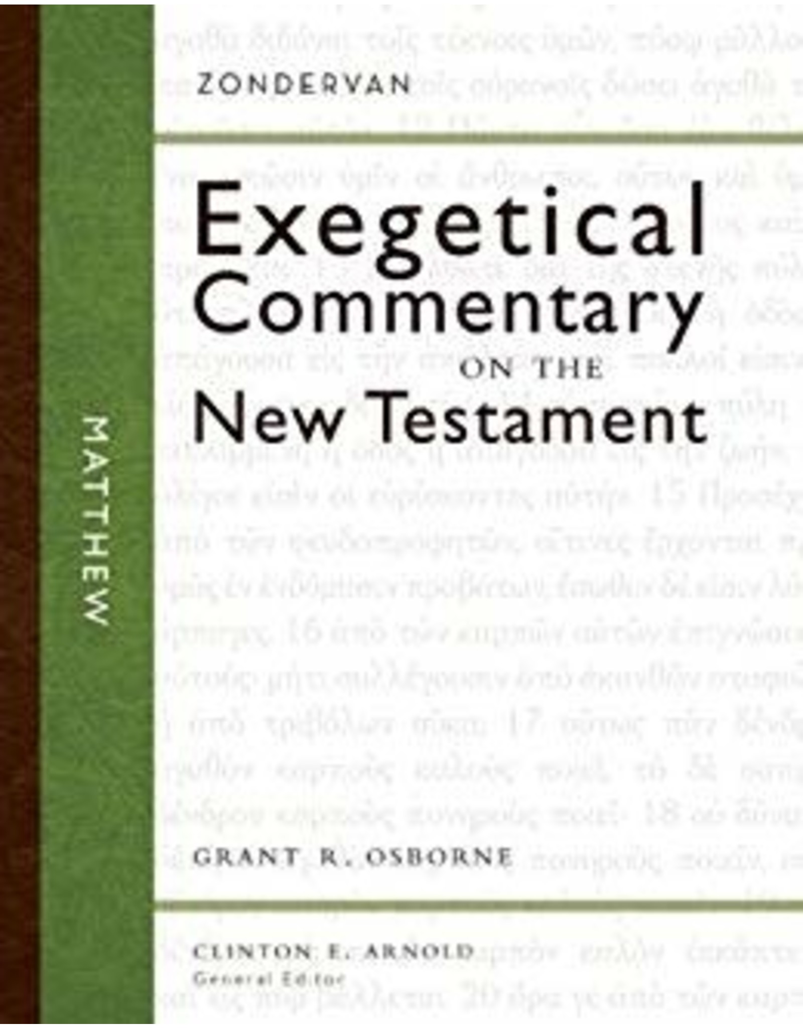Zondervan's Exegetical Commentary on the NT: Matthew