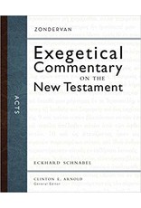 Eckhard Schnabel Zondervan's Exegetical Commentary on the NT: Acts