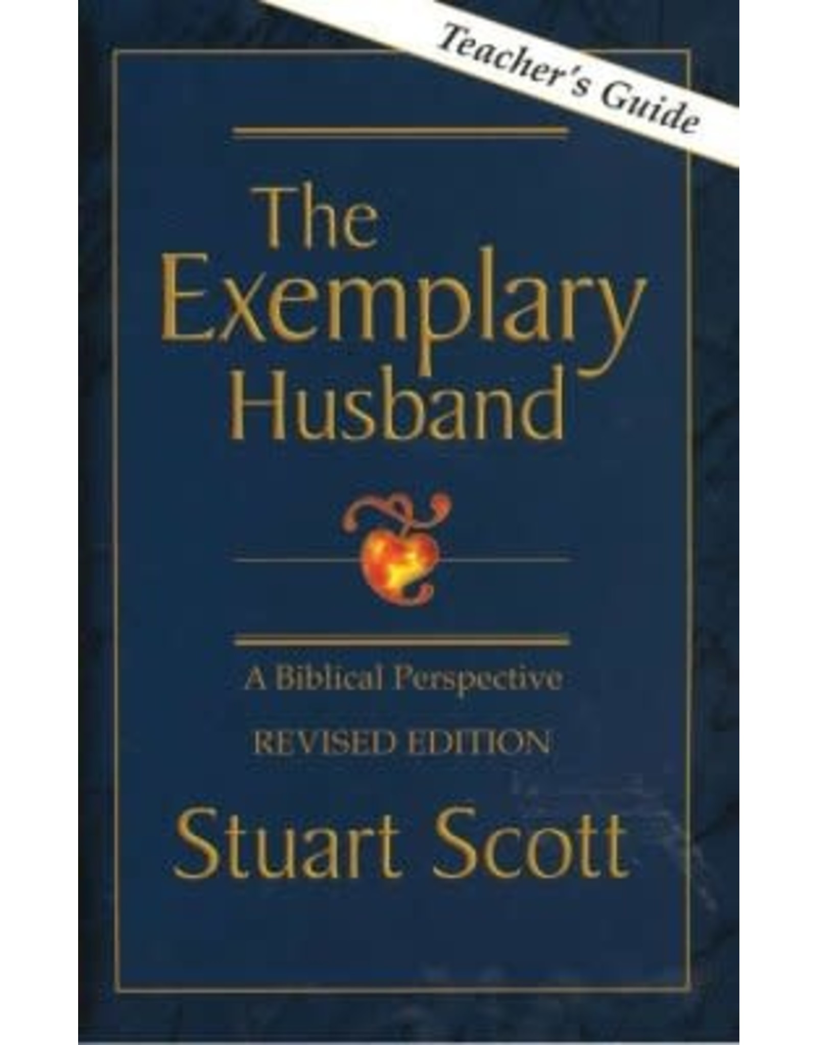 Dr Stuart Scott Exemplary Husband Teachers Guide