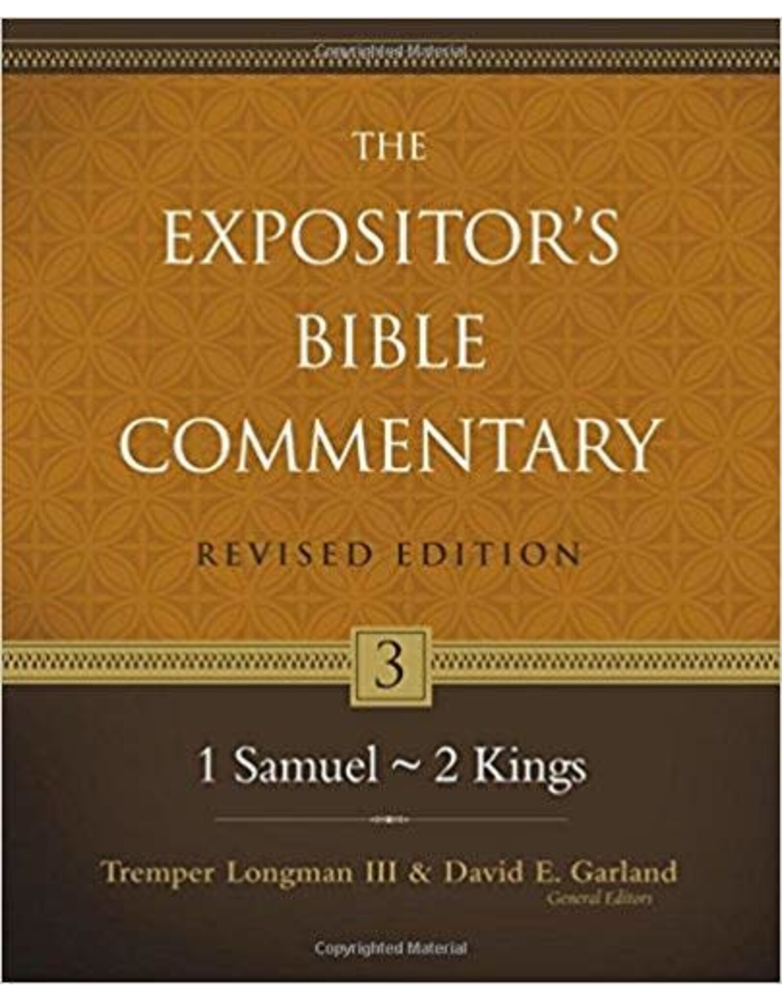 Tremper Longman III & David E. Garland The Expositor's Bible Commentary: 1 Samuel-2 Kings