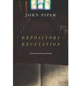Piper Expository Exultation