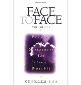 Face to Face : Vol 1 Praying the Scriptures for Intimate Worship