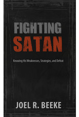 Joel R Beeke Fighting Satan