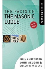 John Ankerberg, John Weldon & Dillon Burroughs The Facts on The Masonic Lodge