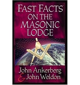 John Ankerberg Fast Facts on the Masonic Lodge