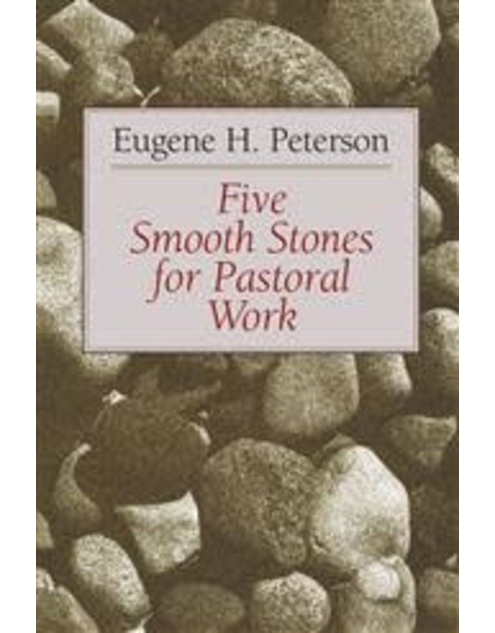 Eugene H. Peterson Five Smooth Stones