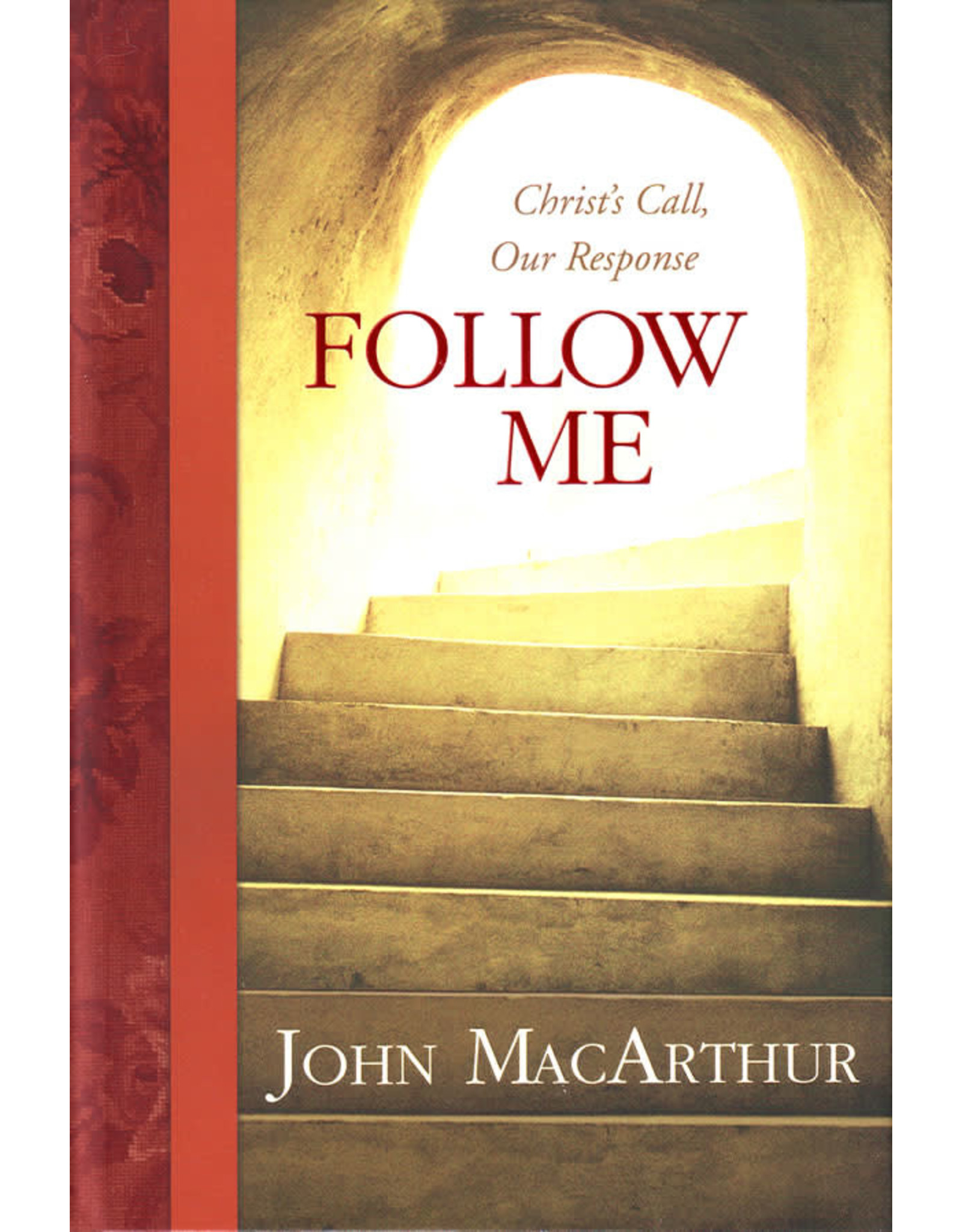 John MacArthur Follow Me