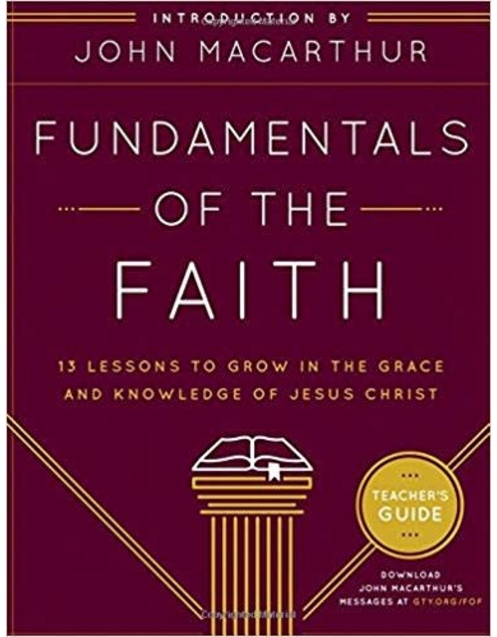 Grace Church Fundamentals of the Faith - Teachers  Guide