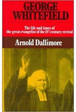 Arnold A. Dallimore George Whitefield - The Life and Times of V2