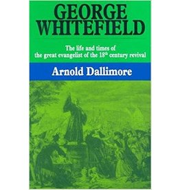 Arnold A. Dallimore George Whitefield - The Life and Times of V1