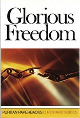 Glorious Freedom(Puritan Paperbacks)