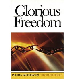 Glorious Freedom(Puritan Paperbacks)